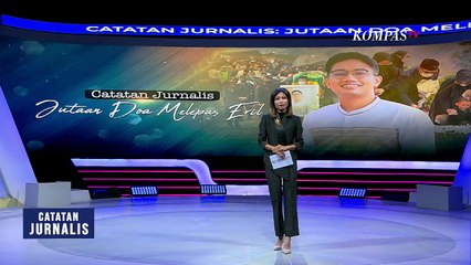 Harapan Mencari Eril | Catatan Jurnalis