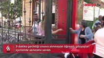 3 dakika geciktiği sınava alınmayan öğrenci, gözyaşları içerisinde annesine sarıldı