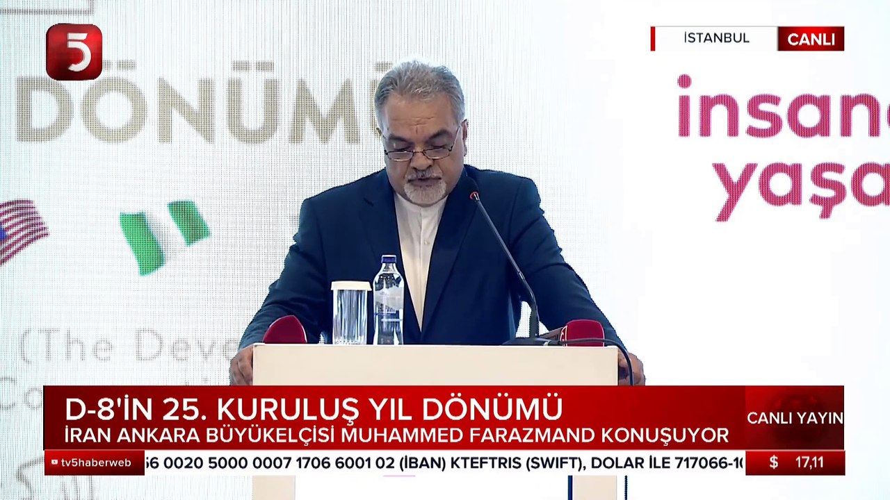 İran Büyükelçisi Mohammad Farazmand, D-8 25. Kuruluş Yıl Dönümü Programında Konuştu - 11.06.2022