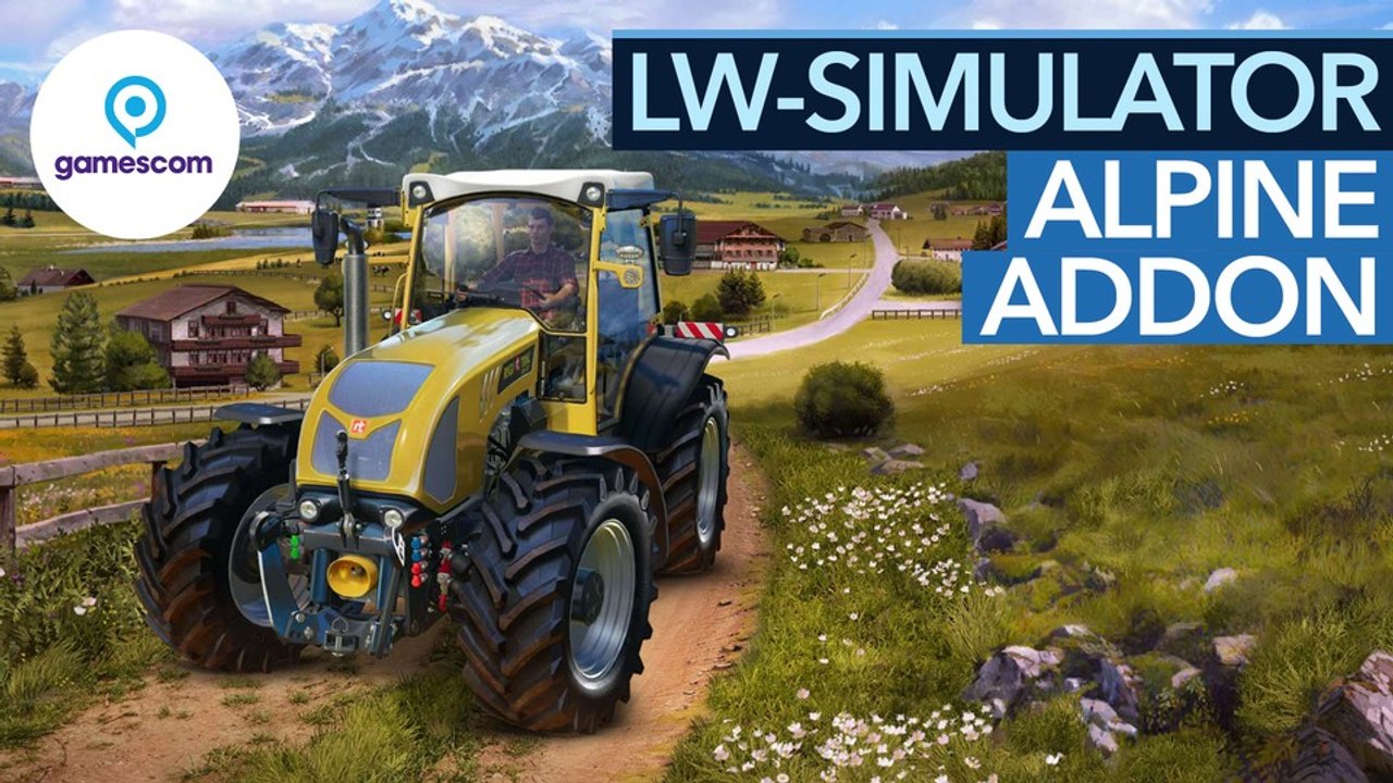 Neues gamescom-Gameplay aus dem Alpine-Addon für den Landwirtschafts-Simulator