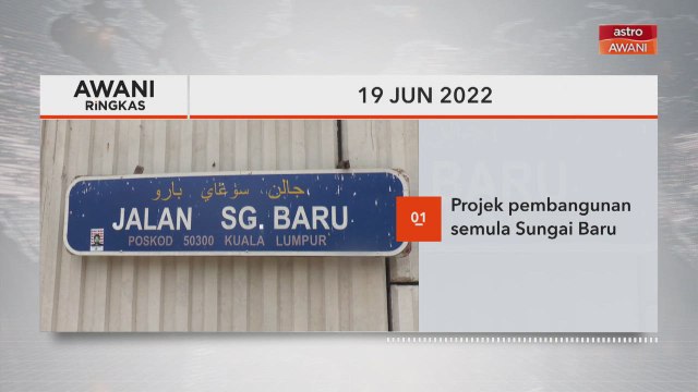 AWANI Ringkas: Projek pembangunan semula Sungai Baru | Guna teknologi tingkat hasil pertanian