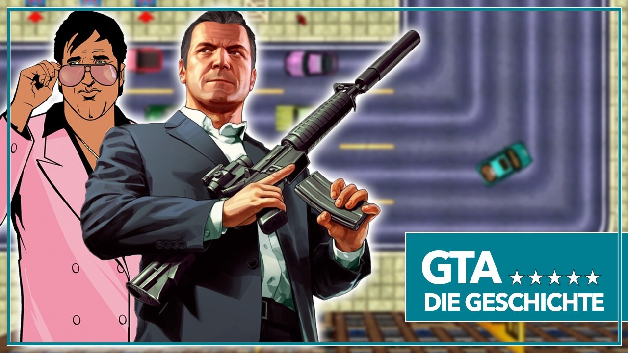 Grand Theft Auto  - Die Geschichte der GTA-Reihe bis GTA 5