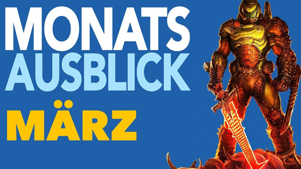 Neue Spiele im März - Vorschau-Video für PC & Konsolen
