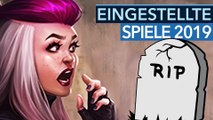 Eingestellt Spiele 2019 - Diese Games haben das Jahr nicht überlebt