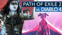 Path of Exile 2 vs. Diablo 4 - Der große Hack'n'Slay-Showdown