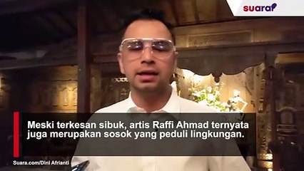 Ingin Anaknya Peduli Lingkungan, Raffi Ahmad Ajarkan Hal Ini pada Rafathar