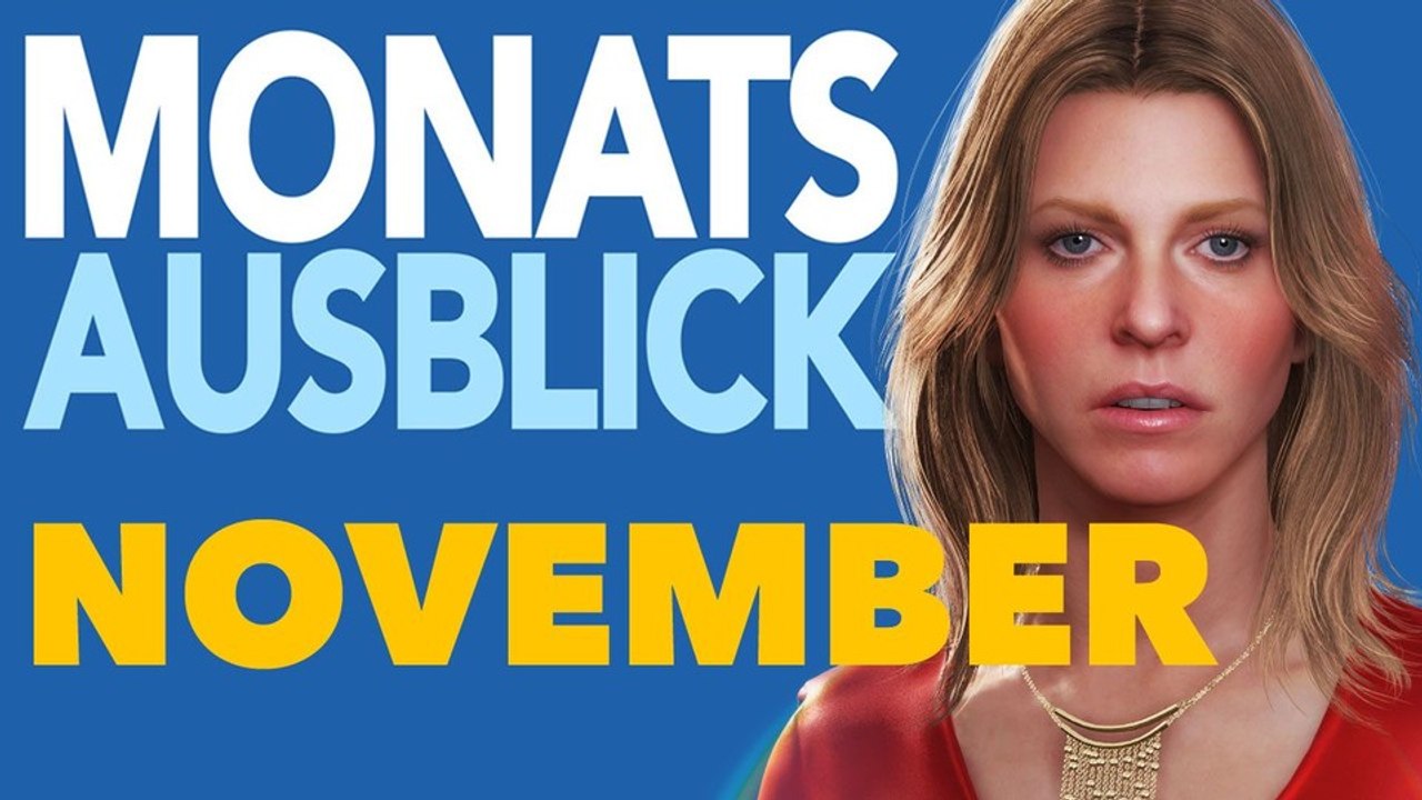 Monatsvorschau - Neue Spiele im November für PC & Konsolen