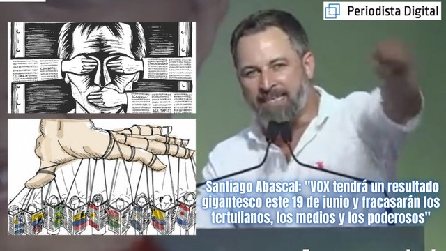 Santiago Abascal: VOX tendrá un resultado gigantesco este 19 de junio y fracasarán tertulianos, medios y poderosos