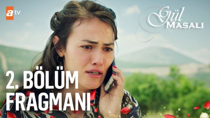 Gül Masalı 2. Bölüm Fragmanı | ''Annemin gerçek mezarı nerede?''
