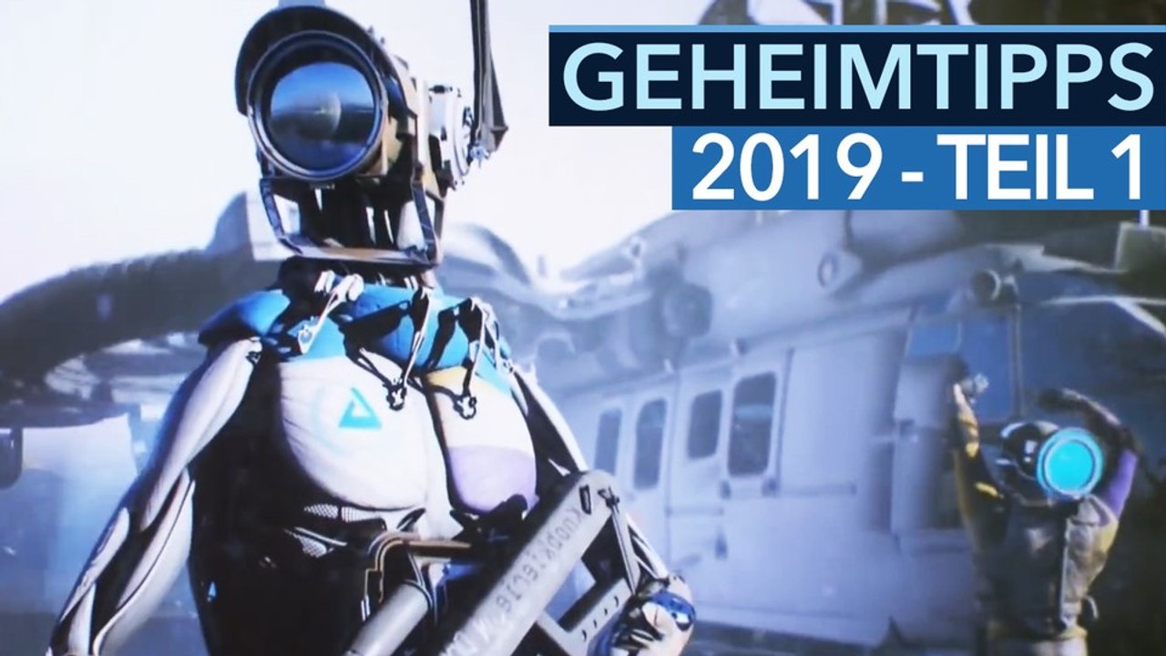 Geheimtipps 2019 - Teil 1 - Video: 15 Spiele, die ganz große Hits werden können