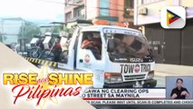 MMDA, nagsagawa ng clearing ops sa Maynila