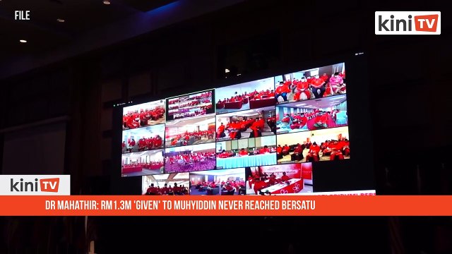 Dr Mahathir: RM1.3m 'given' to Muhyiddin never reached Bersatu
