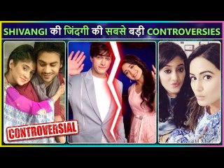 Shivangi Joshi Controversy l Cold War With Hina, Breakup With Mohsin & Much More 