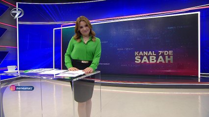 Kanal 7'de Sabah - 20 Haziran 2022