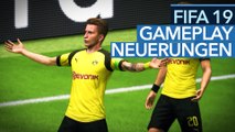 70 Euro für 5 neue Features - Diese Neuerungen bekommt ihr in FIFA 19 für euer Geld