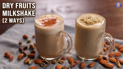 Dry Fruits Milkshake - 2 Ways | Vegan Milkshake Ideas | Healthy Recipes | Ruchi