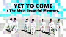 Yet To Come - BTS (lyrics)