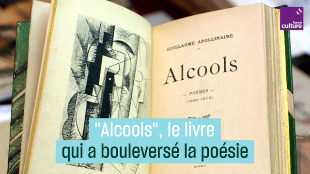Pourquoi Alcools de Guillaume Apollinaire a bouleversé la poésie