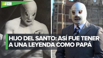 “Fue difícil no decir que era mi padre, pero fui un niño afortunado”: Hijo del Santo
