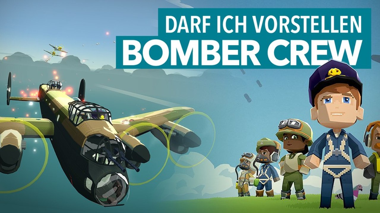 Darf ich vorstellen: Bomber Crew - Kurztest-Video zur spaßigen FTL-Alternative
