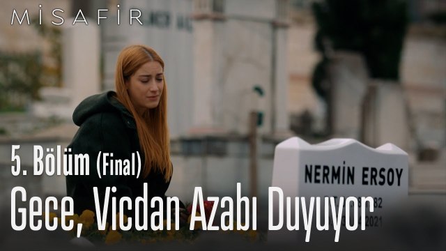 Gece vicdan azabı duyuyor - Misafir 5. Bölüm