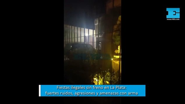 Fiestas ilegales sin freno en La Plata: denuncian agresiones y amenazas con arma