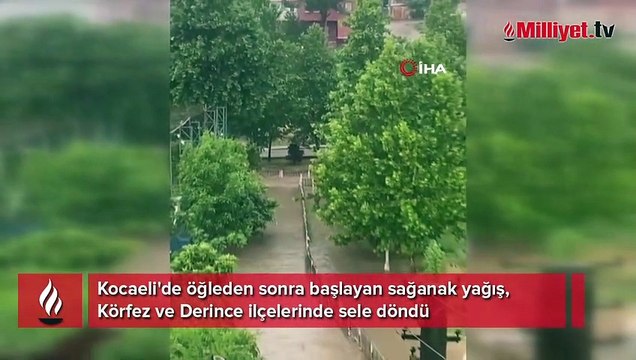 Kocaeli'de yoğun yağış! Dereler taştı, yollar göle döndü