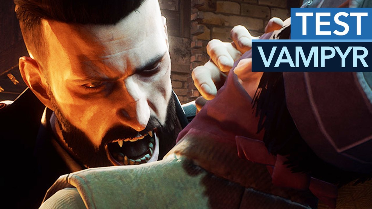 Vampyr - Testvideo zum Vampir-Rollenspiel