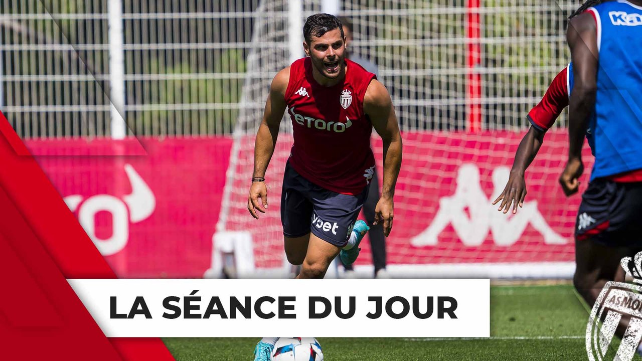  LA SÉANCE DU JOUR - AS MONACO