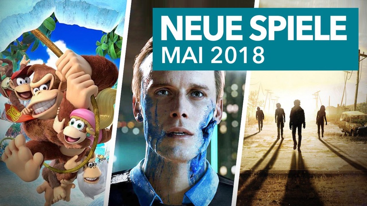 31 neue Konsolenspiele im Mai 2018 - Release-Vorschau für PS4, Xbox One, Switch & Co.