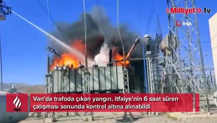 Van’daki trafo yangını 6 saat sonra söndürüldü