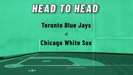 Toronto Blue Jays At Chicago White Sox: Moneyline, June 20, 2022