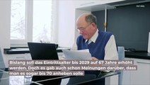 42-Stunden-Woche statt Rente ab 70? Das steckt dahinter!