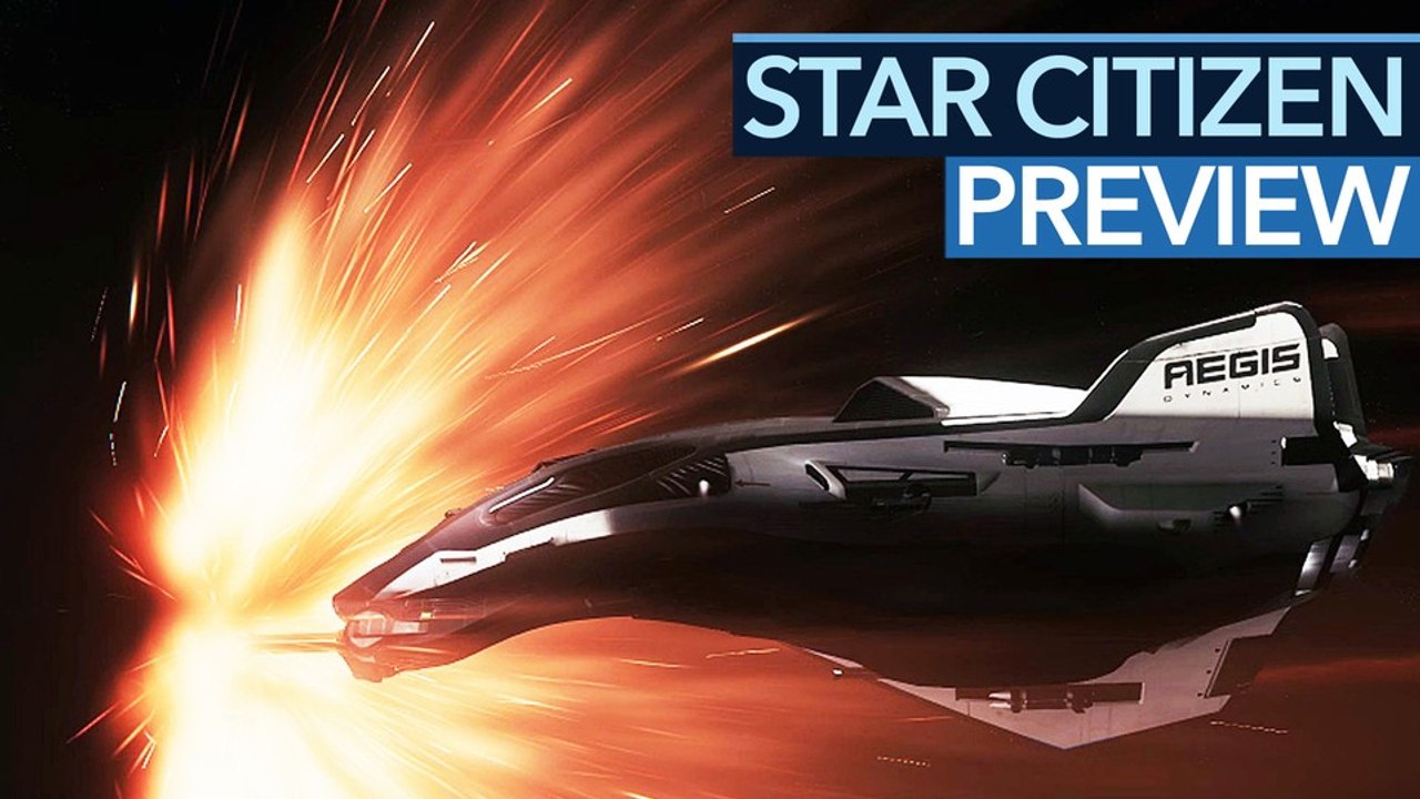 Star Citizen - Video-Vorschau und Angespielt-Fazit zur Alpha 3.0
