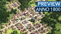 Anno 1800 - Preview-Video: Erstes Gameplay aus der Alpha & neue Infos