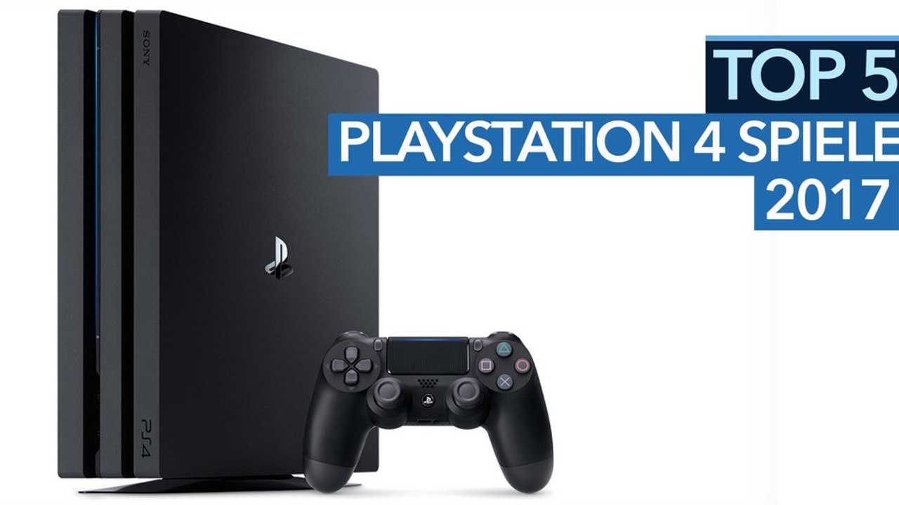 Top 5 PS4-Spiele 2017 - Die besten PS4-Titel des Jahres