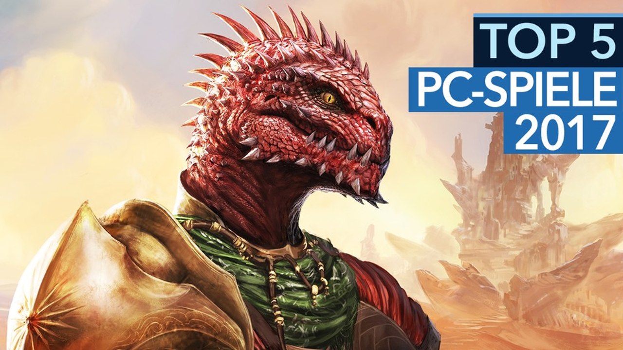 Top 5 - Die besten PC-Spiele 2017 nach GameStar-Wertung
