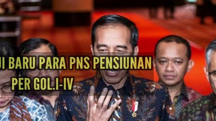POSITIF NAIK GAJI‼️RINCIAN GAJI BARU PNS PENSIUNAN PER GOL.I-IV TAHUN 2022