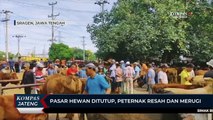 Pasar Hewan Ditutup, Peternak Resah dan Merugi