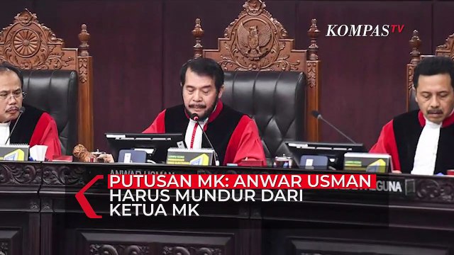 Putusan MK: Anwar Usman Harus Mundur dari Kursi Ketua