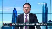 Bantah Kualitas Udara Jakarta Terburuk di Dunia, Menteri LHK : Bukan, Kita itu Nomor 44 di Dunia