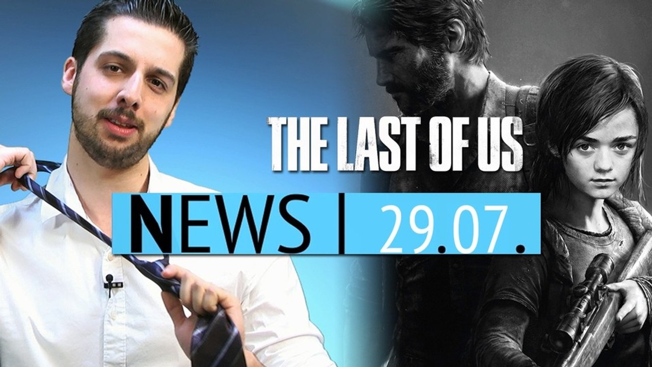 News - dienstag, 29. juli 2014 - neues spiel der rust-macher & last-of-us-film mit maisie williams