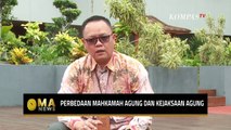 Catat! Ini Beberapa Perbedaan Tugas dan Fungsi Mahkamah Agung dengan Kejaksaan Agung