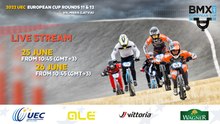 2022 UEC BMX EUROPEAN CUP Rounds 11 & 12 Valmiera (LAT), 24-25 June 2022