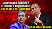 ¿Convocará Sánchez elecciones anticipadas? Carlos García Adanero presagia los planes del PSOE: “La bofetada será tremenda”