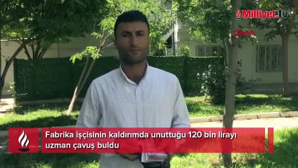 Fabrika işçisinin kaldırımda unuttuğu 120 bin lirayı uzman çavuş buldu
