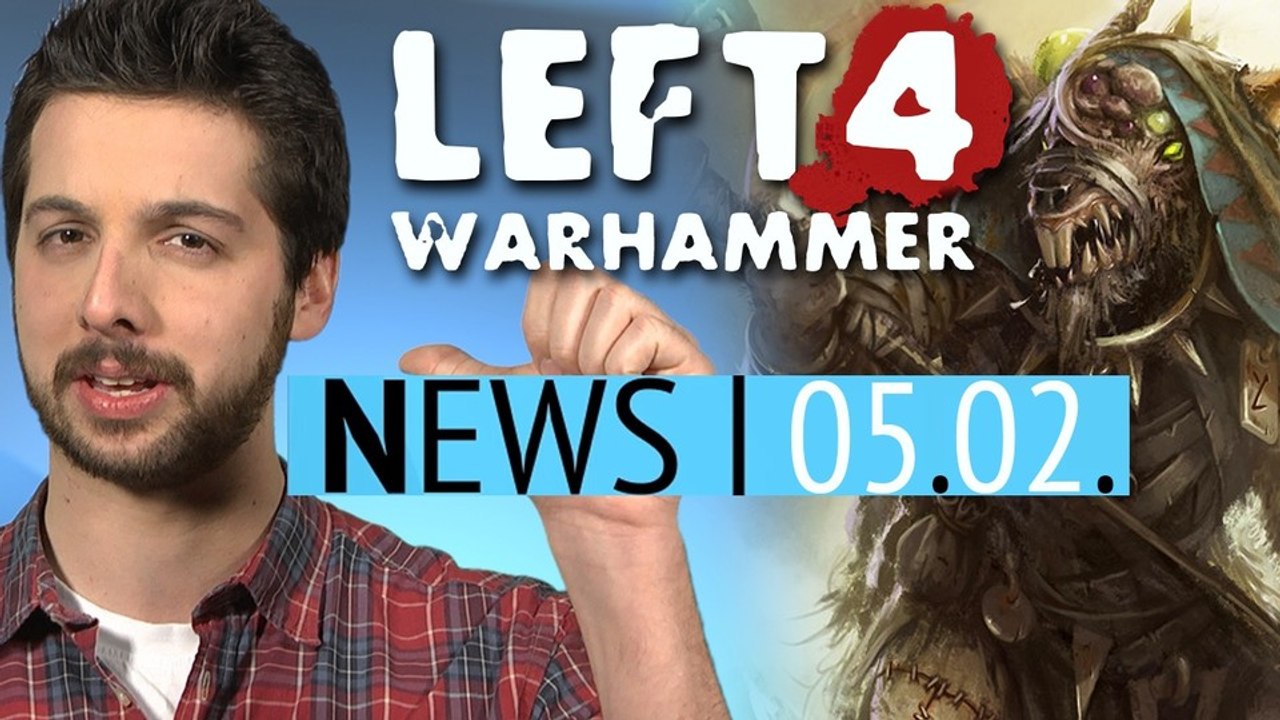 News - Donnerstag, 5. Februar 2015 - Left 4 Dead im Warhammer-Universum & Premium für Battlefield Hardline