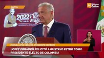 Lopez obrador felicitó a gustavo petro como presidente electo de Colombia