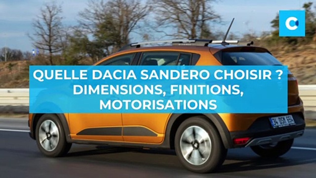 Dacia Sandero : laquelle choisir ? Motorisation, finitions, dimensions, couleurs