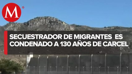 Condenan a 130 años de cárcel a secuestrador de migrantes en Oaxaca